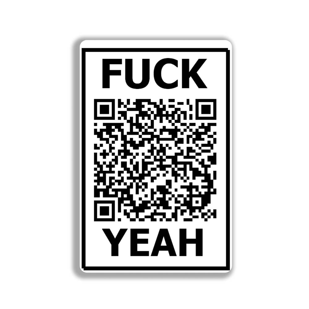 The Fuck Yeah thermal sticker by Lost Black and white design featuring a QR code.