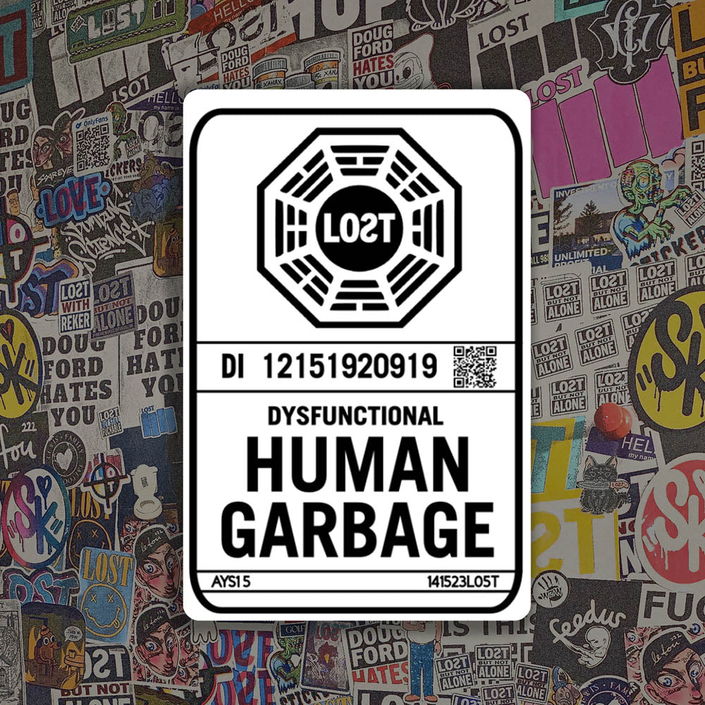 The Human Garbage thermal sticker by LOST. Black and white design featuring a the lost octagon logo with dysfunctional human garbage written in black text below it. A wall of colorful graffiti stickers provides a unique background for the sticker.