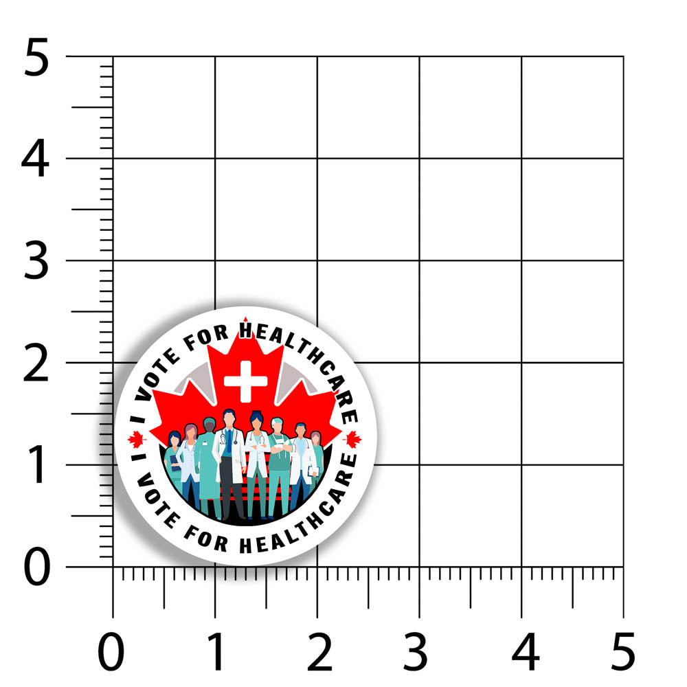 The I Vote For Healthcare Election Sticker by artist and political activist Christopher Reilly. A round sticker design featuring multicultural healthcare workers standing in front of a red Canadian maple leaf. The words I Vote For Healthcare run along the perimeter of the circle urging you to make an informed decision and protect public healthcare in the next election.