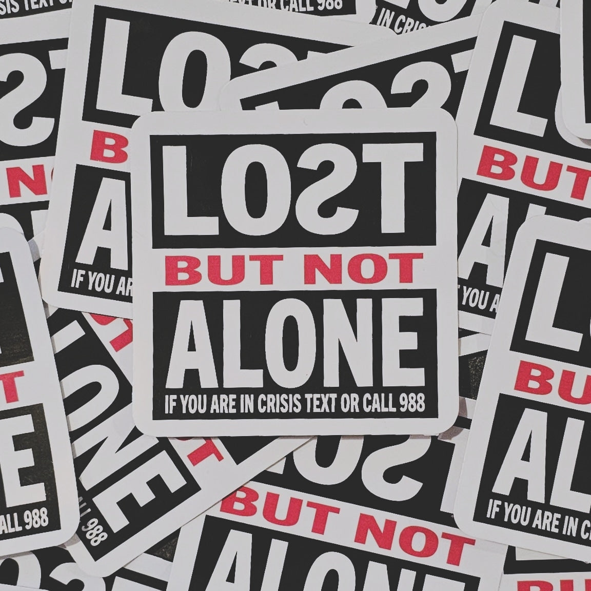 Lost But Not Alone - 988 Sticker