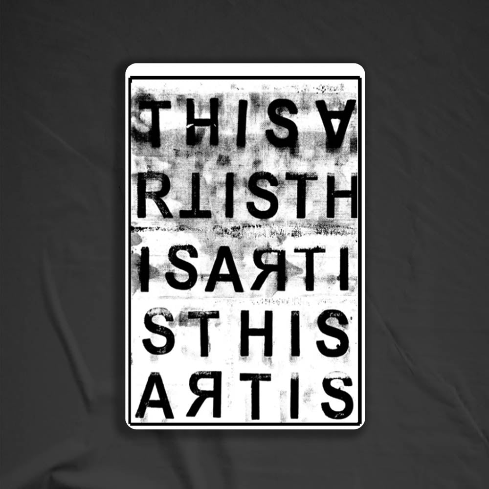 Is This Art sticker by LOST. Black and white design featuring the repeating letters asking the question - is this art? 