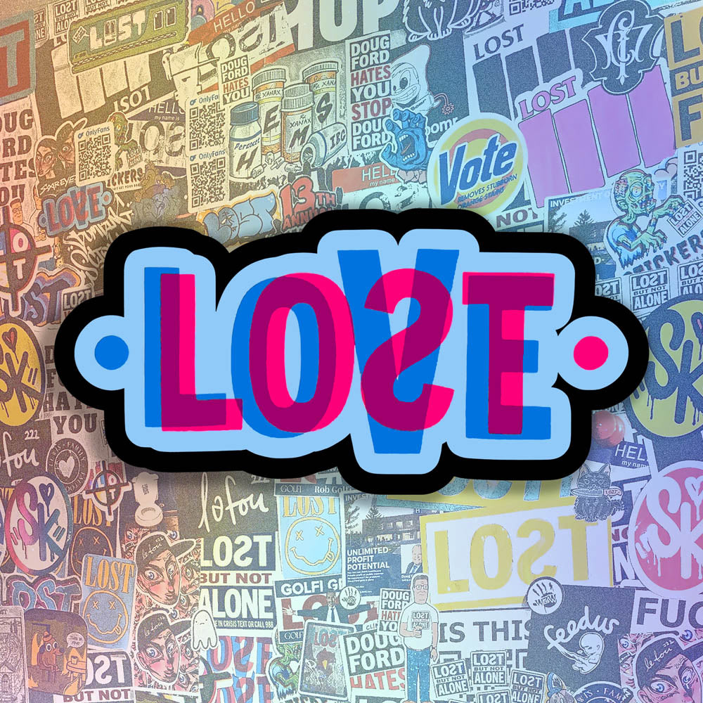 The LOVE|LOST graffiti sticker. This die-cut sticker features The word LOST in pink overlapping and mixing with the word LOVE in blue below it. The sticker is surrounded by a thick black outline with colourful graffiti stickers providing the background for this display.