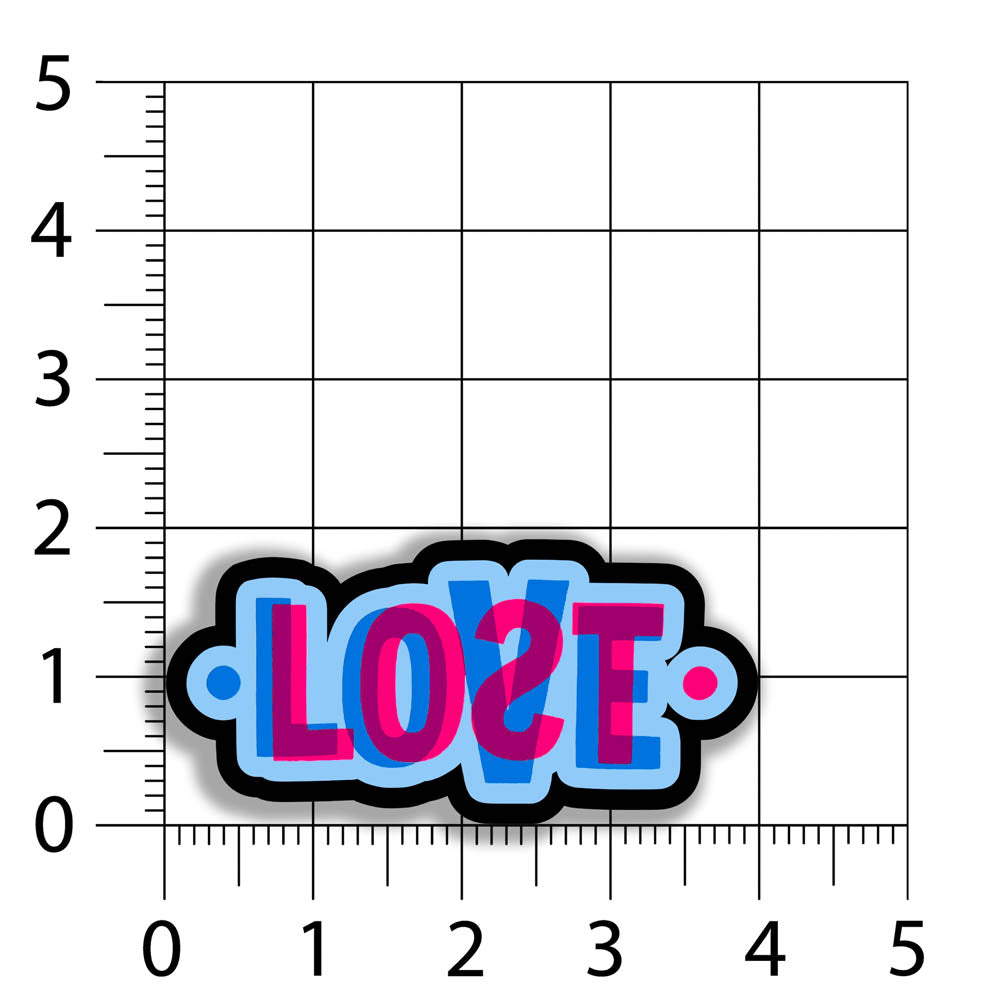 The LOVE|LOST graffiti sticker. This die-cut sticker features The word LOST in pink overlapping and mixing with the word LOVE in blue below it. The sticker is surrounded by a thick black outline with a sizing chart indicating that this sticker measure 4x2 inches in size.