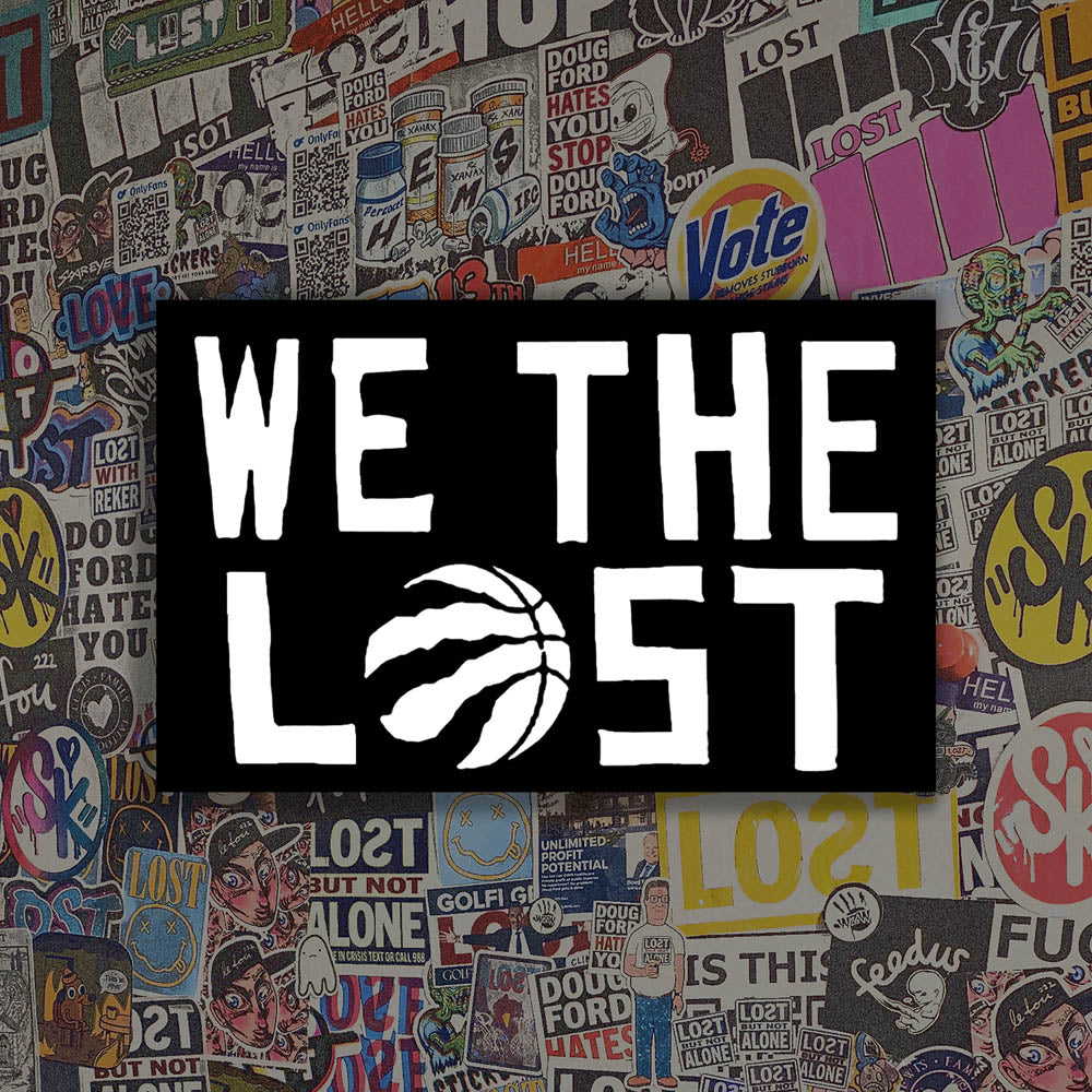 The We The Lost graffiti sticker. Bold white lettering and raptor claw design on a black sticker. The O in the word LOST is a basketball with claws. The sticker is set against a background of colorful graffiti stickers