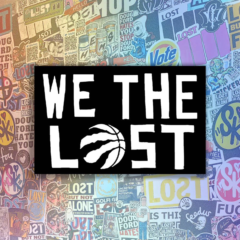 The We The Lost graffiti sticker. Bold white lettering and raptor claw design on a black sticker. The O in the word LOST is a basketball with claws. The sticker is set against a background of colorful graffiti stickers